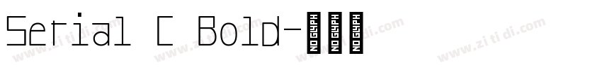 Serial C Bold字体转换